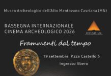 Cinema archeologico, dal 19 settembre Cavriana ospita Frammenti dal tempo